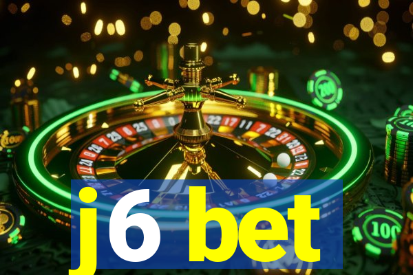 j6 bet